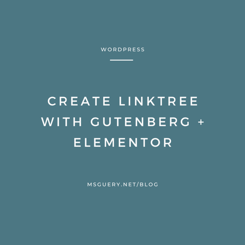 create linktree with gutenberg and elementor