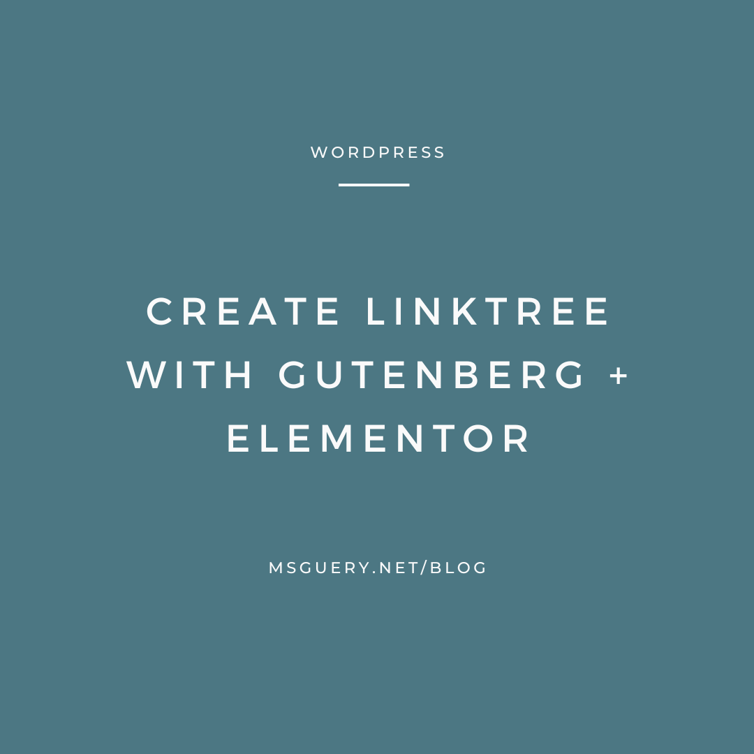 create linktree with gutenberg and elementor
