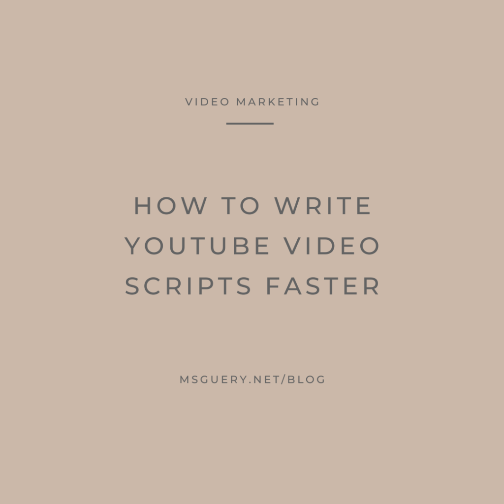 how to write youtube video scripts faster